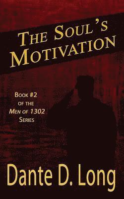 Dante D. Long - The Soul's Motivation, Häftad