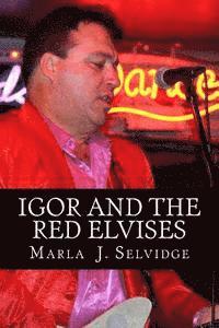 bokomslag Igor and the Red Elvises