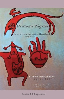 Latino Writers Collective - Primera Pagina - Poetry from the Latino Heartland, Häftad