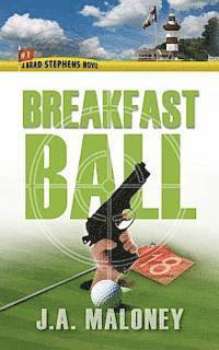 bokomslag Breakfast Ball: A Brad Stephens Novel