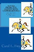 Carol L. Frey - Notes from the Equestrian Underground, Häftad