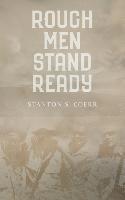 bokomslag Rough Men Stand Ready