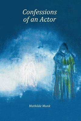 Confessions of an Actor