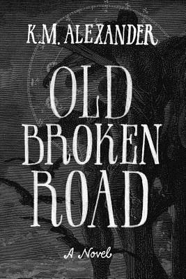 Old Broken Road 1