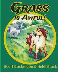 bokomslag Grass is Awful