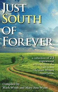 Just South of Forever 1