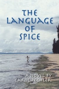 bokomslag The Language of Spice