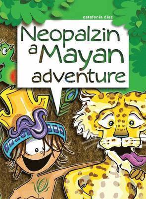 Neopalzin, a Mayan adventure 1