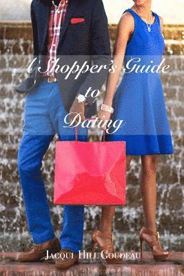 bokomslag A Shoppers Guide to Dating