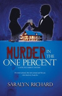 bokomslag Murder In the One Percent