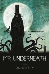 Mr Underneath 1