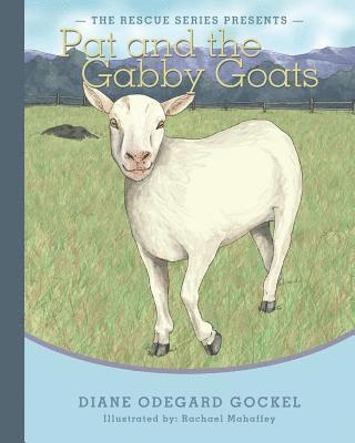 Pat and the Gabby Goats 1