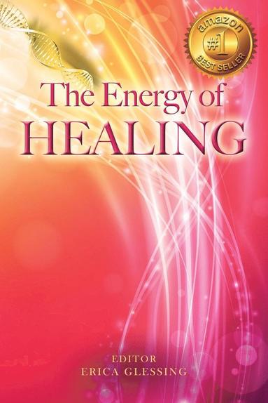 bokomslag The Energy of Healing