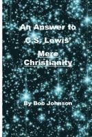 bokomslag An Answer to C.S. Lewis' Mere Christianity