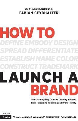 bokomslag How to Launch a Brand (2nd Edition)