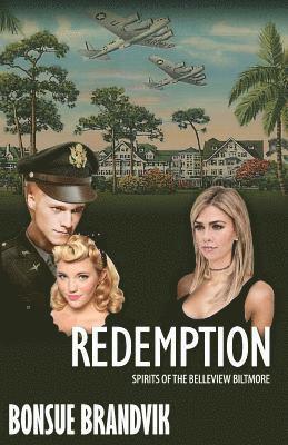 bokomslag Redemption: Spirits of the Belleview Biltmore