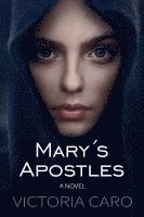 bokomslag Mary's Apostles