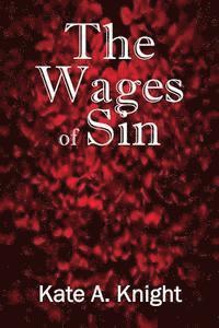 bokomslag The Wages of Sin