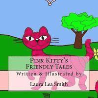 bokomslag Pink Kitty's Friendly Tales