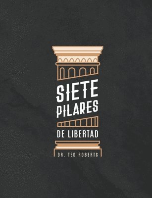 bokomslag Siete Pillares De Libertad