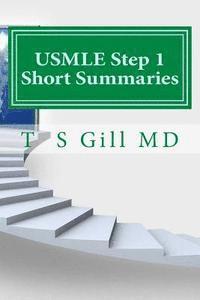 bokomslag USMLE Step 1 Short Summaries: A Ladder for Success