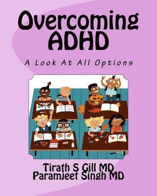 bokomslag Overcoming ADHD: An Unbiased Look at All Options