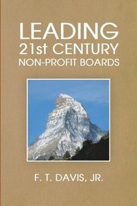 bokomslag Leading 21st Century Non-Profit Boards