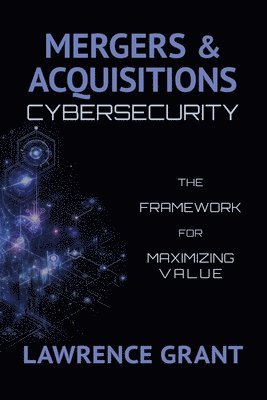 bokomslag Mergers & Acquisitions Cybersecurity