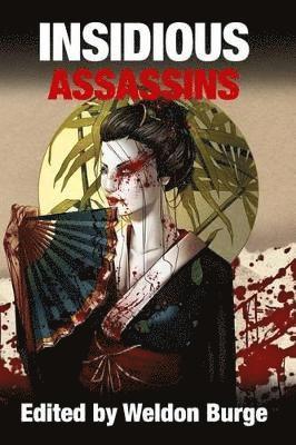 Christine Morgan, Db Corey, Austin S Camacho - Insidious Assassins, Häftad