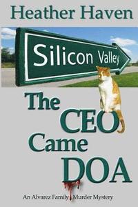 bokomslag The CEO Came DOA
