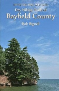 bokomslag Day Hiking Trails of Bayfield County
