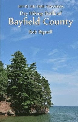 Day Hiking Trails of Bayfield County 1