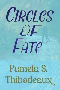 bokomslag Circles of Fate