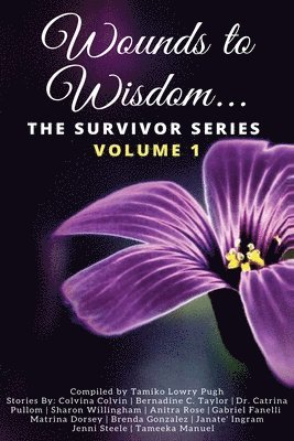 bokomslag Wounds to Wisdom...The Survivor Series