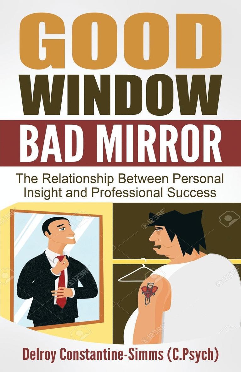 Delroy Constantine-Simms - Good Window Bad Mirror, Häftad