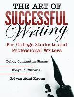 Delroy Constantine-Simms, Ridwan Abdul-Kareem, Sonya Williams - Art of Successful Writing, Häftad