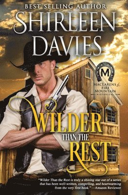 Shirleen Davies - Wilder Than The Rest, Häftad
