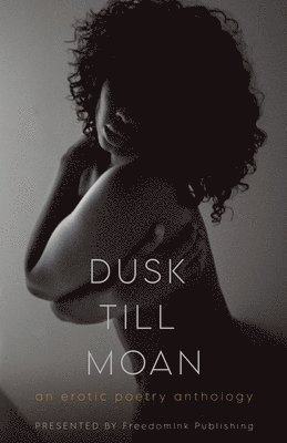 Dusk Till Moan 1