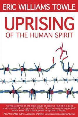 The Uprising of the Human Spirit 1