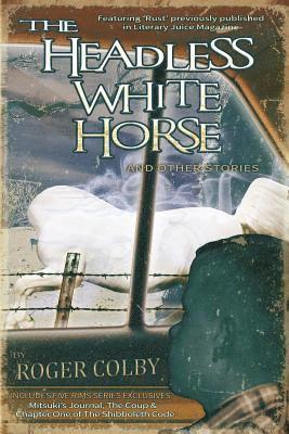 The Headless White Horse 1