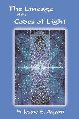 bokomslag Lineage of the Codes of LIght