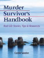 bokomslag Murder Survivor's Handbook: Real-Life Stories, Tips & Resources