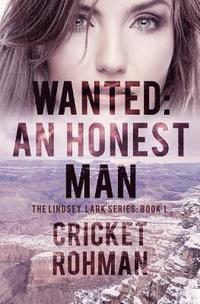 bokomslag Wanted: An Honest Man