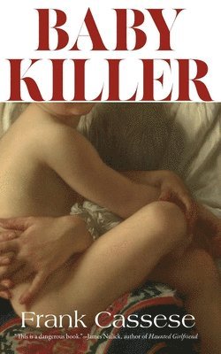 Frank Cassese - Baby Killer, Häftad