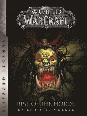 bokomslag World of Warcraft: Rise of the Horde