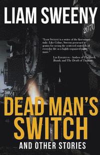 bokomslag Dead Man's Switch: And Other Stories