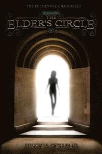 bokomslag The Elder's Circle: Book II of the Elemental Chronicles