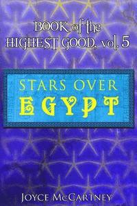 bokomslag Book of Highest Good: Stars Over Egypt