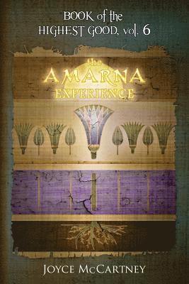 bokomslag Book of the Highest Good: The Amarna Experience