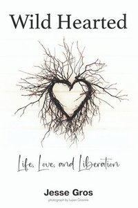 bokomslag Wild Hearted